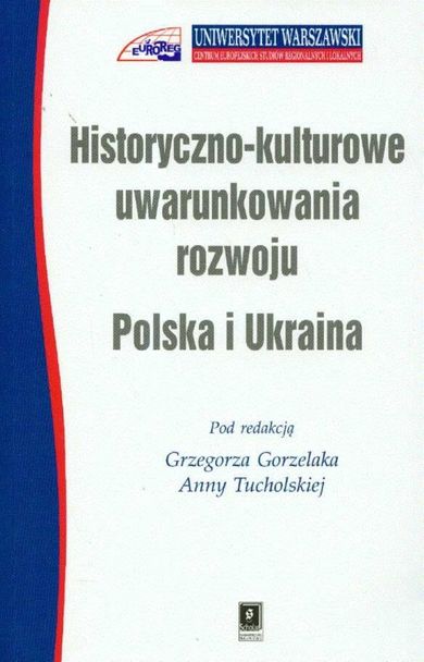 Historyczno-kulturowe uwarunkowania rozwoju Polska i Ukraina