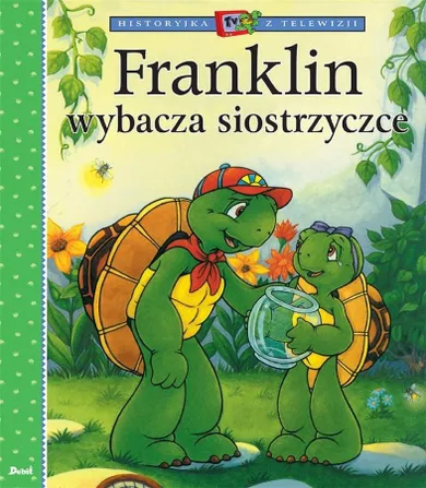 Historyjka z telewizji. Franklin wybacza siostrzyczce