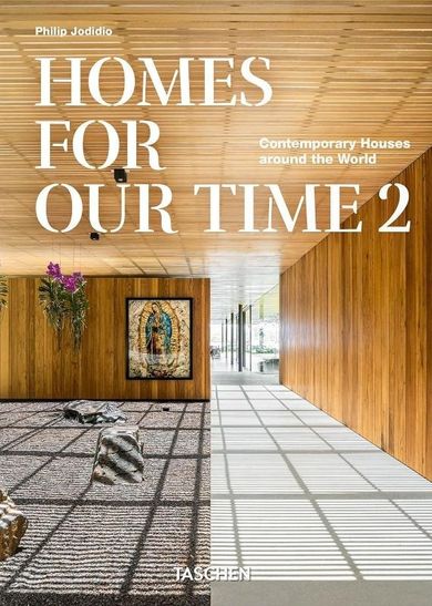 Homes For Our Time 2. Contemporary Houses around the World (wersja angielska)
