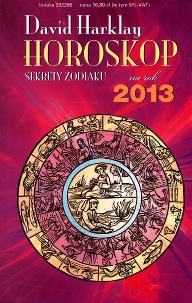 Horoskop na rok 2013. Sekrety zodiaku