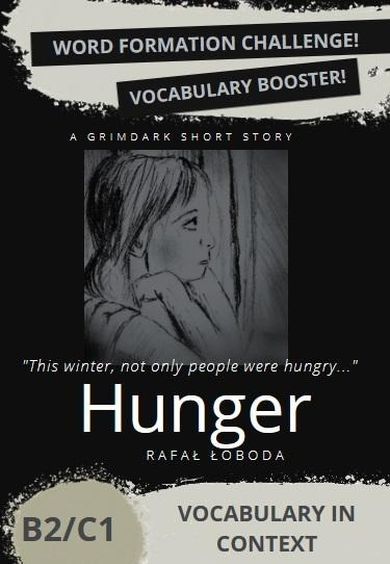 Hunger. Vocabulary in Context B2/C1 024