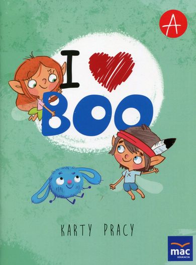 I love Boo. Język angielski. Poziom A. Karty pracy