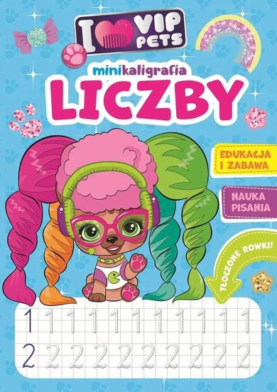 I love VIP Pets. Minikaligrafia. Liczby