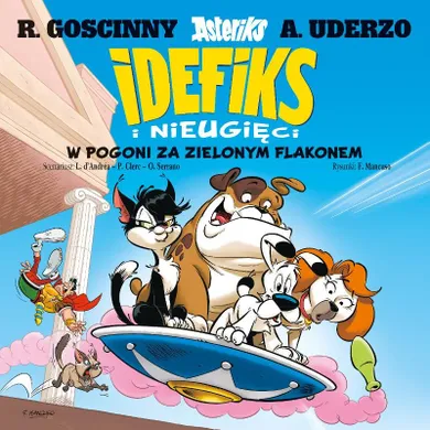 Idefiks i Nieugięci. Tom 8. W pogoni za zielonym flakonem