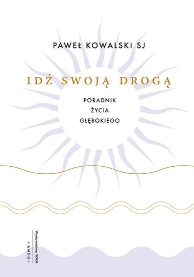 Idź swoją drogą