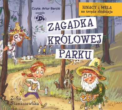 Ignacy i Mela na tropie złodzieja. Zagadka Królowej parku. Audiobook CD