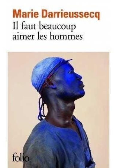 Il faut beaucoup aimer hommes