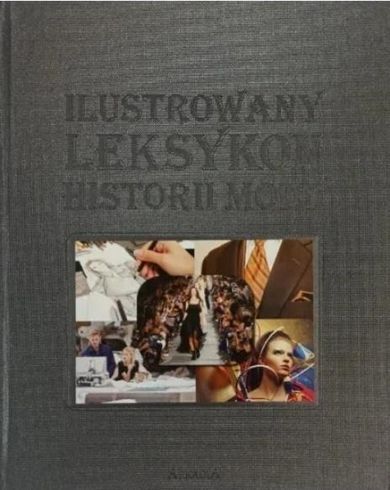 Ilustrowany leksykon Historii Mody