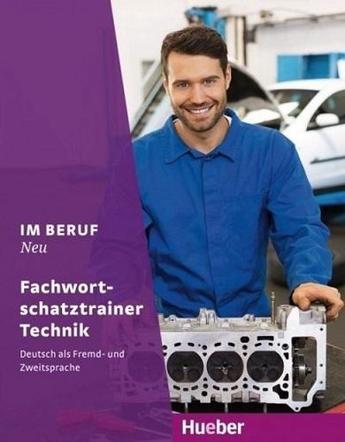 Im Beruf NEU- Fachwortschatztrainer Technik