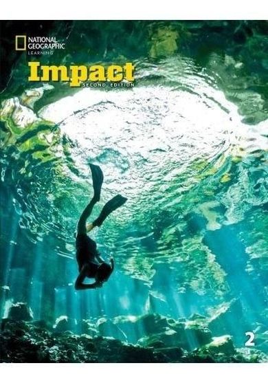 Impact 2nd Edition. Level 2 SB + online