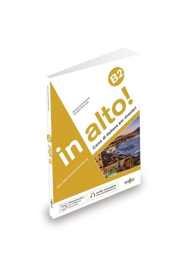 In alto! Język włoski. B2. Podręcznik + ćwiczenia + audio
