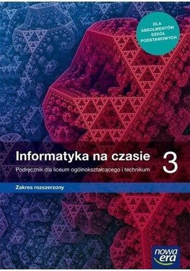 Informatyka LO 3. Na czasie. Podręcznik. Zakres rozszerzony