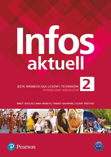 Infos aktuell 2. Język niemiecki. Podręcznik wieloletni