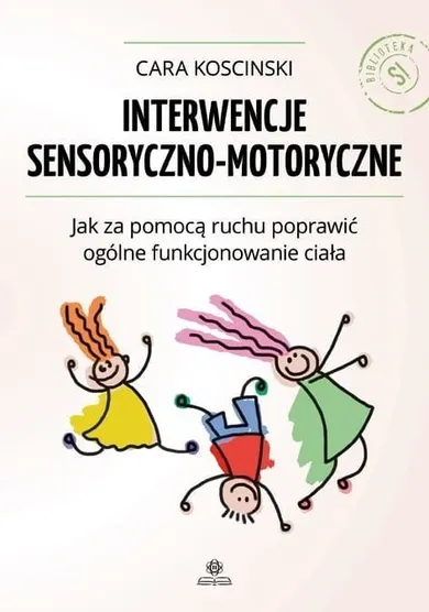 Interwencje sensoryczno-motoryczne