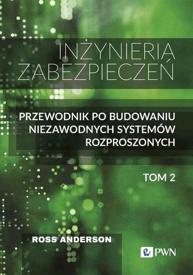 Inżynieria zabezpieczeń. Tom 2