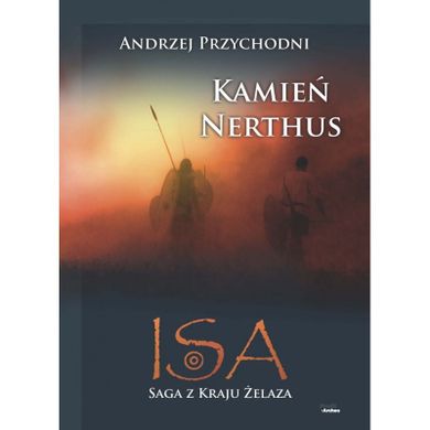 ISA. Tom 1. Kamień Nerthus