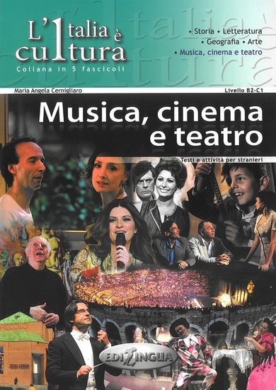Italia e cultura Musica cinemo a teatro. Poziom B2-C1