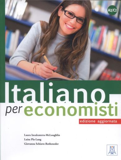 Italiano per economisti. Edizione aggiornata