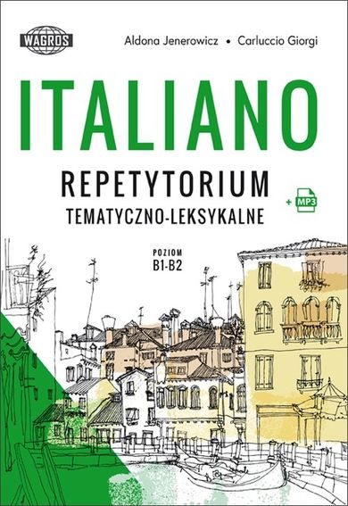 Italiano. Repetytorium tematyczno-leksykalne + mp3