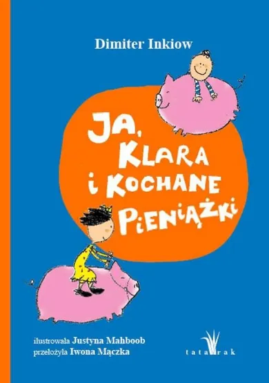 Ja, Klara i kochane pieniążki