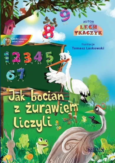 Jak bocian z żurawiem liczyli