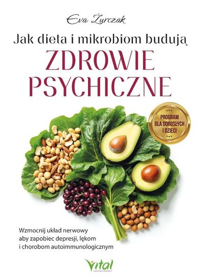 Jak dieta i mikrobiom budują zdrowie psychiczne