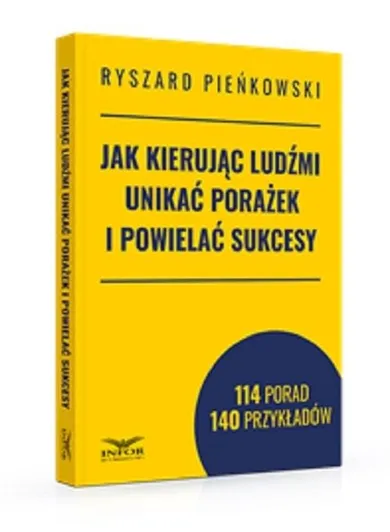 Jak kierując ludźmi unikać porażek