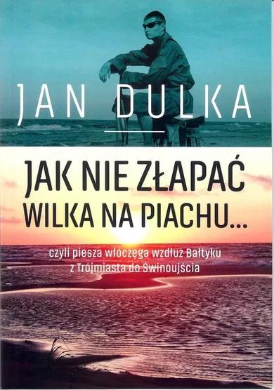 Jak nie złapać wilka na piachu...