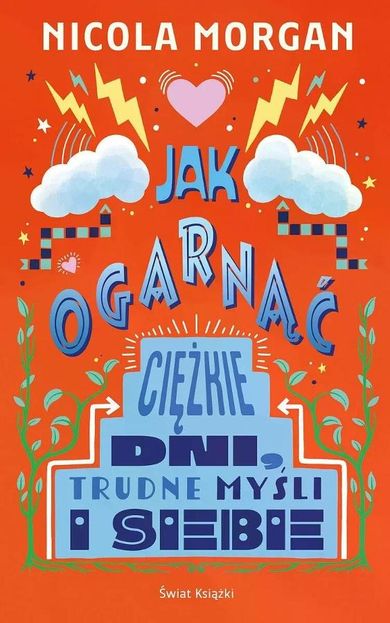 Jak ogarnąć ciężkie dni, trudne myśli i siebie