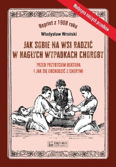 Jak sobie na wsi radzić w nagłych wypadkach