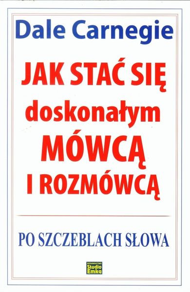 Jak stać się doskonałym mówcą i rozmówcą