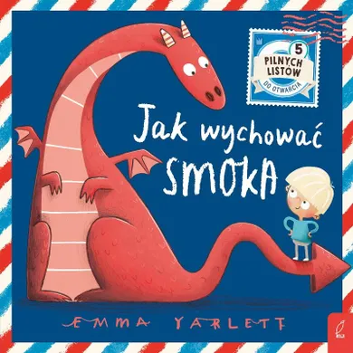 Jak wychować smoka. Listy