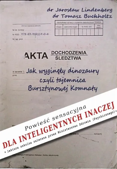 Jak wyginęły dinozaury, czyli tajemnica Bursztynowej Komnaty