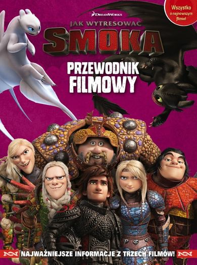 Jak wytresować smoka 3. Przewodnik filmowy