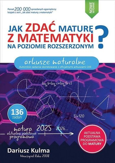 Jak zdać maturę z matematyki? Arkusze maturalne