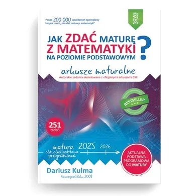 Jak zdać maturę z matematyki na poziomie podstawowym. Arkusze maturalne 2024-2026