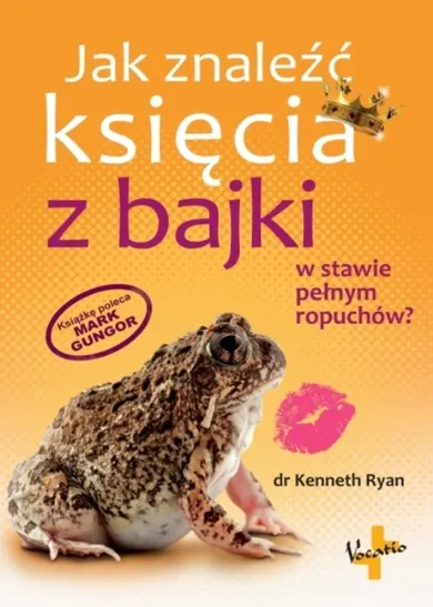 Jak znaleźć księcia z bajki w stawie pełnym stawie ropuch?