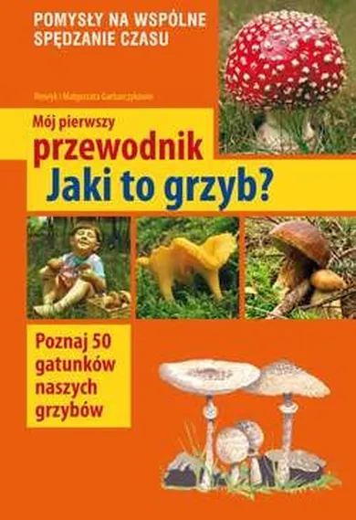 Jaki to grzyb?