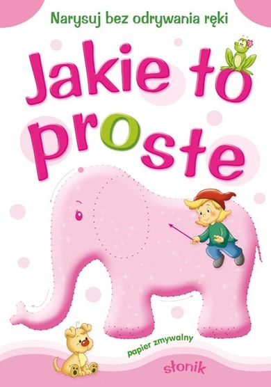 Jakie to proste. Słonik. Narysuj bez odrywania ręki