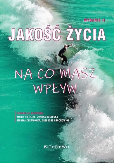 Jakość życia. Na co masz wpływ