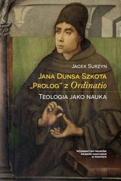 Jana Dunsa Szkota "Prolog" z Ordinatio