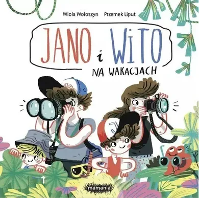 Jano i Wito na wakacjach