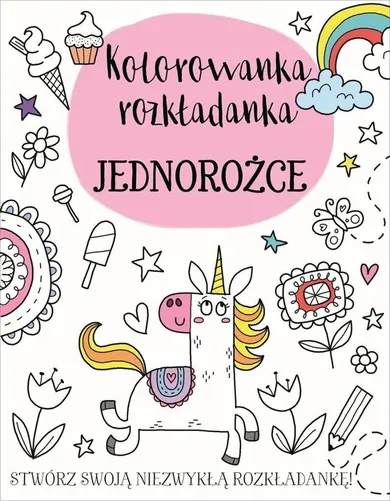 Jednorożce. Kolorowanka rozkładanka