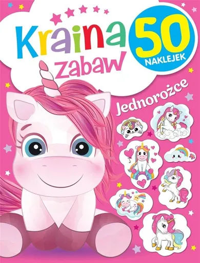 Jednorożce. Kraina zabaw