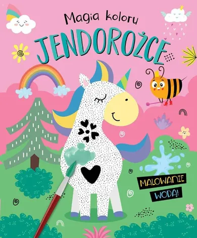 Jednorożce. Malowanie wodą! Magia koloru