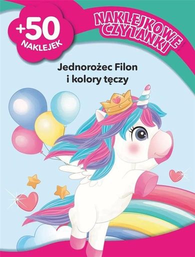 Jednorożec Filon i kolory. Naklejkowe czytanki