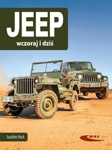 Jeep wczoraj i dziś