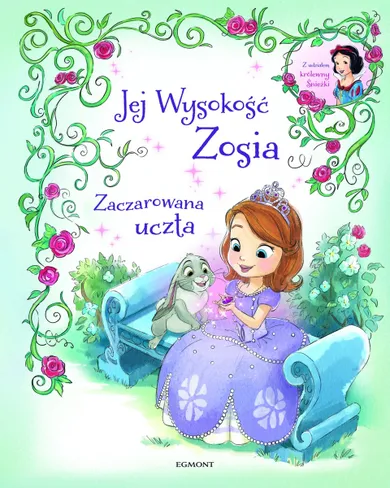 Jej Wysokość Zosia. Zaczarowana uczta