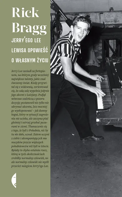 Jerry`ego Lee Lewisa opowieść o własnym życiu