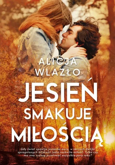 Jesień smakuje miłością